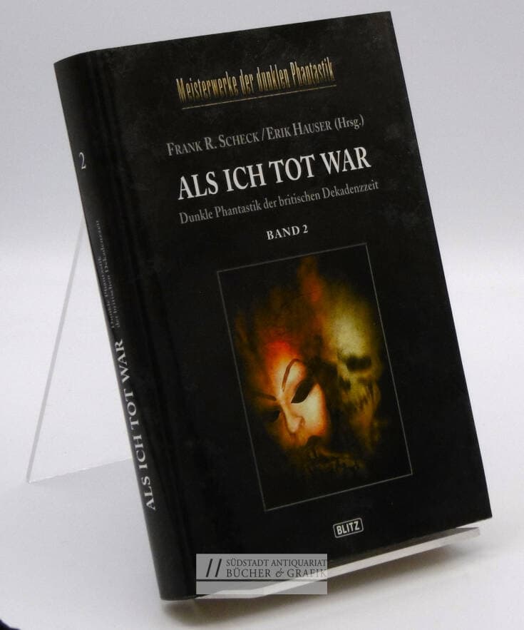 Als ich tot war. Band 2.