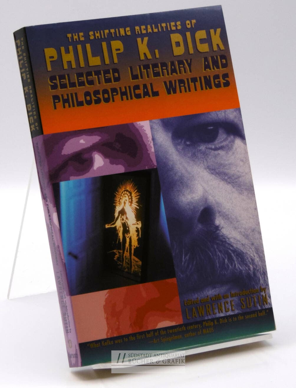 The Shifting Realities of Philip K. Dick