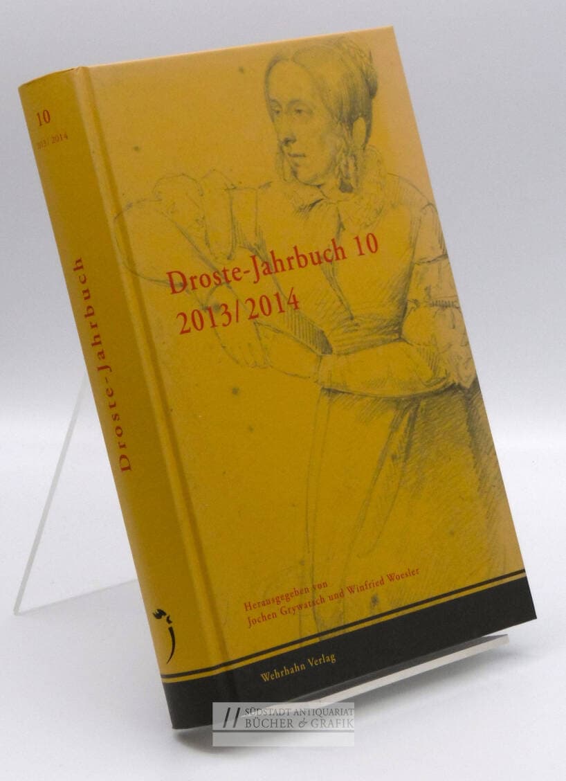 Droste Jahrbuch 10 / 2013-2014. Die Droste und Italien.