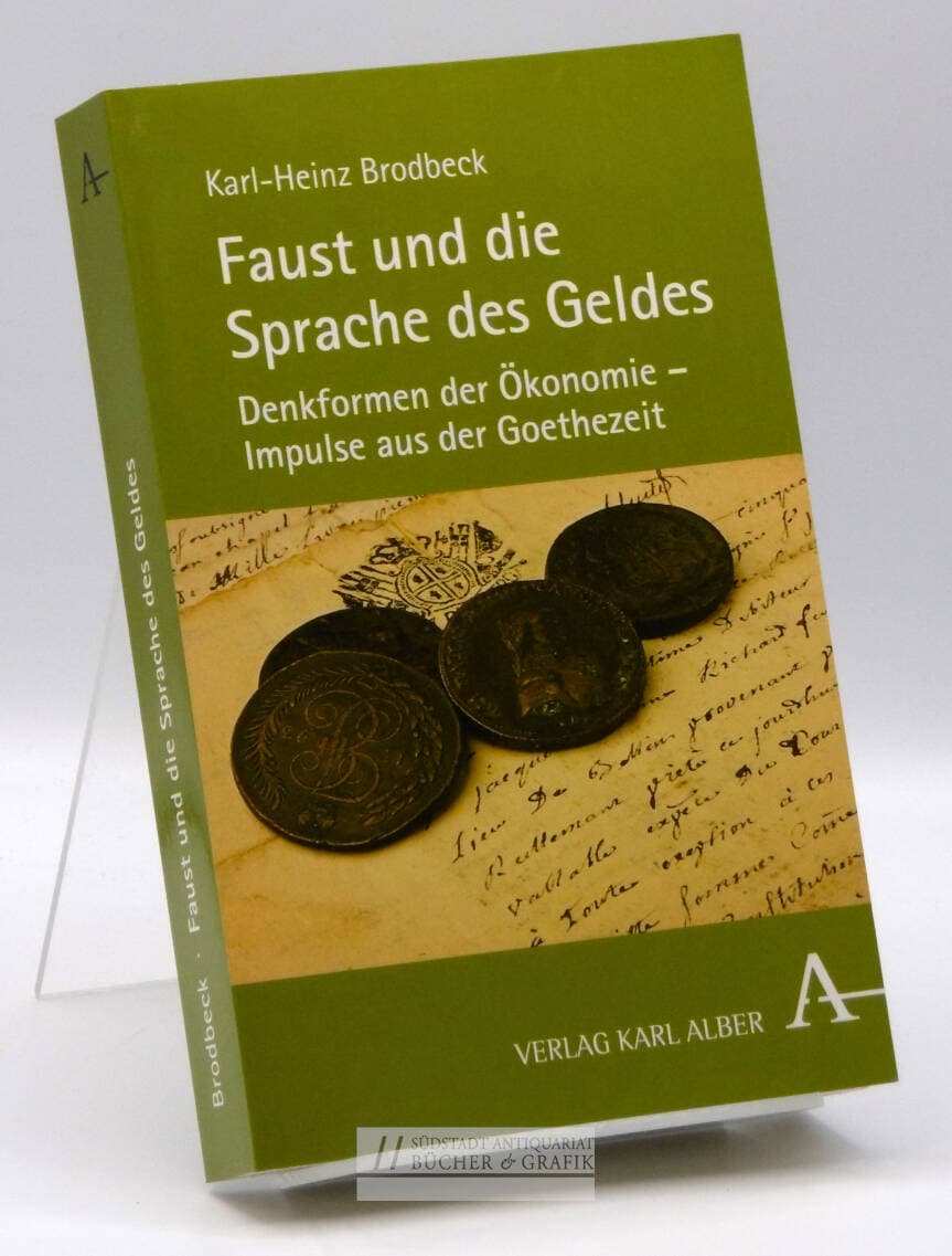 Faust und die Sprache des Geldes