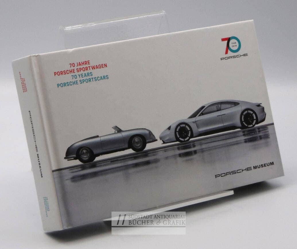70 Jahre Porsche Sportwagen = 70 years Porsche sportscars.