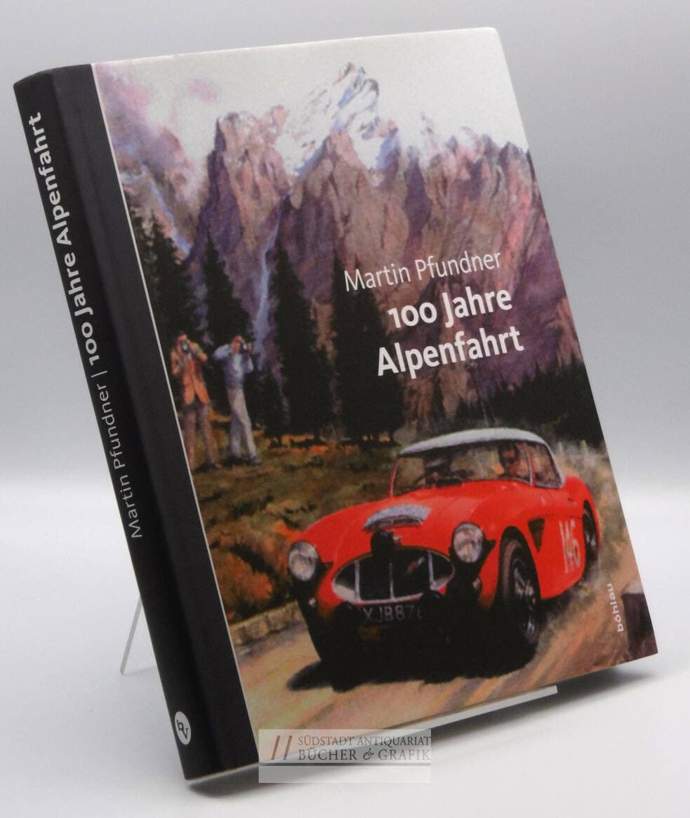 100 Jahre Alpenfahrt
