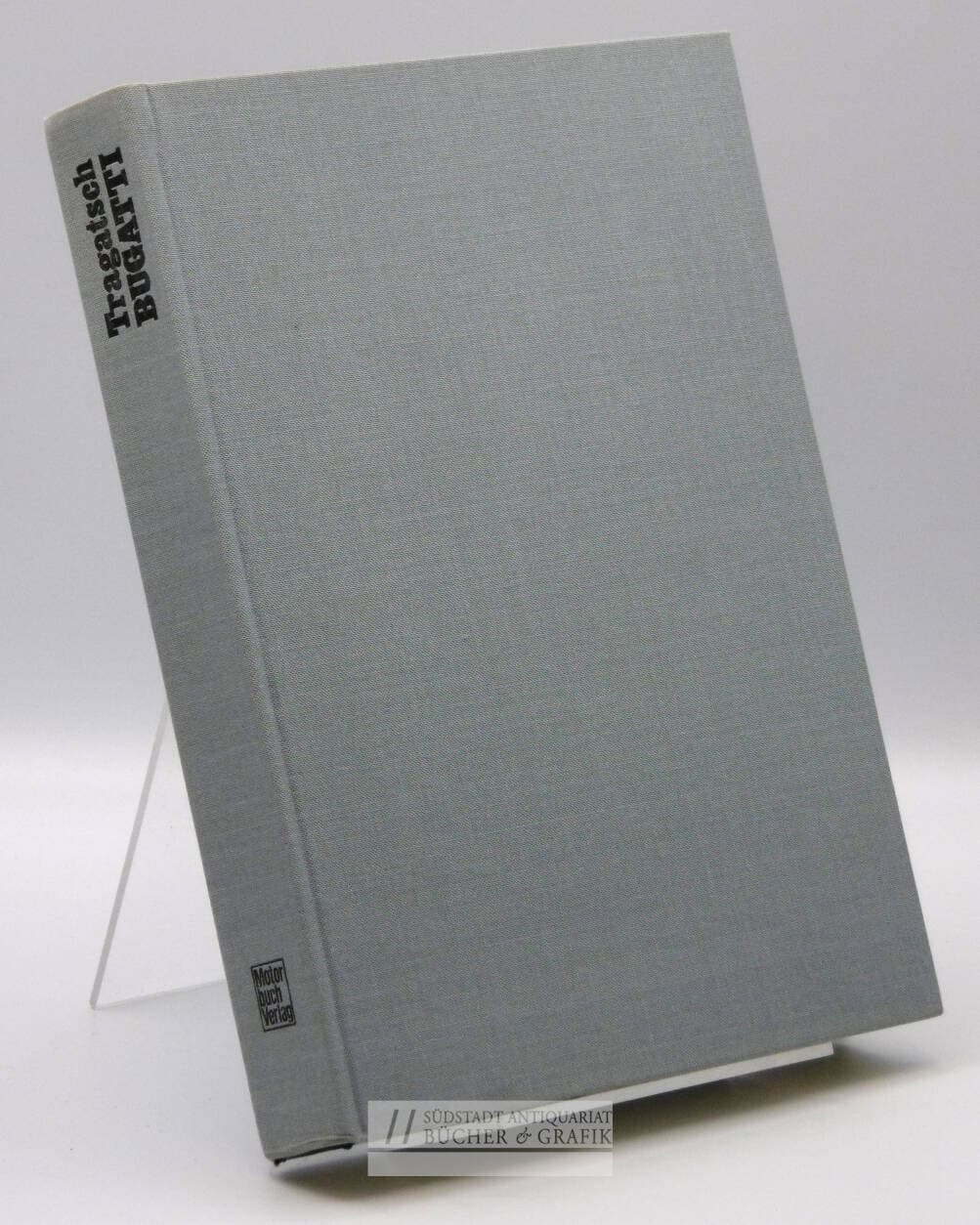 Das grosse Bugatti-Buch.