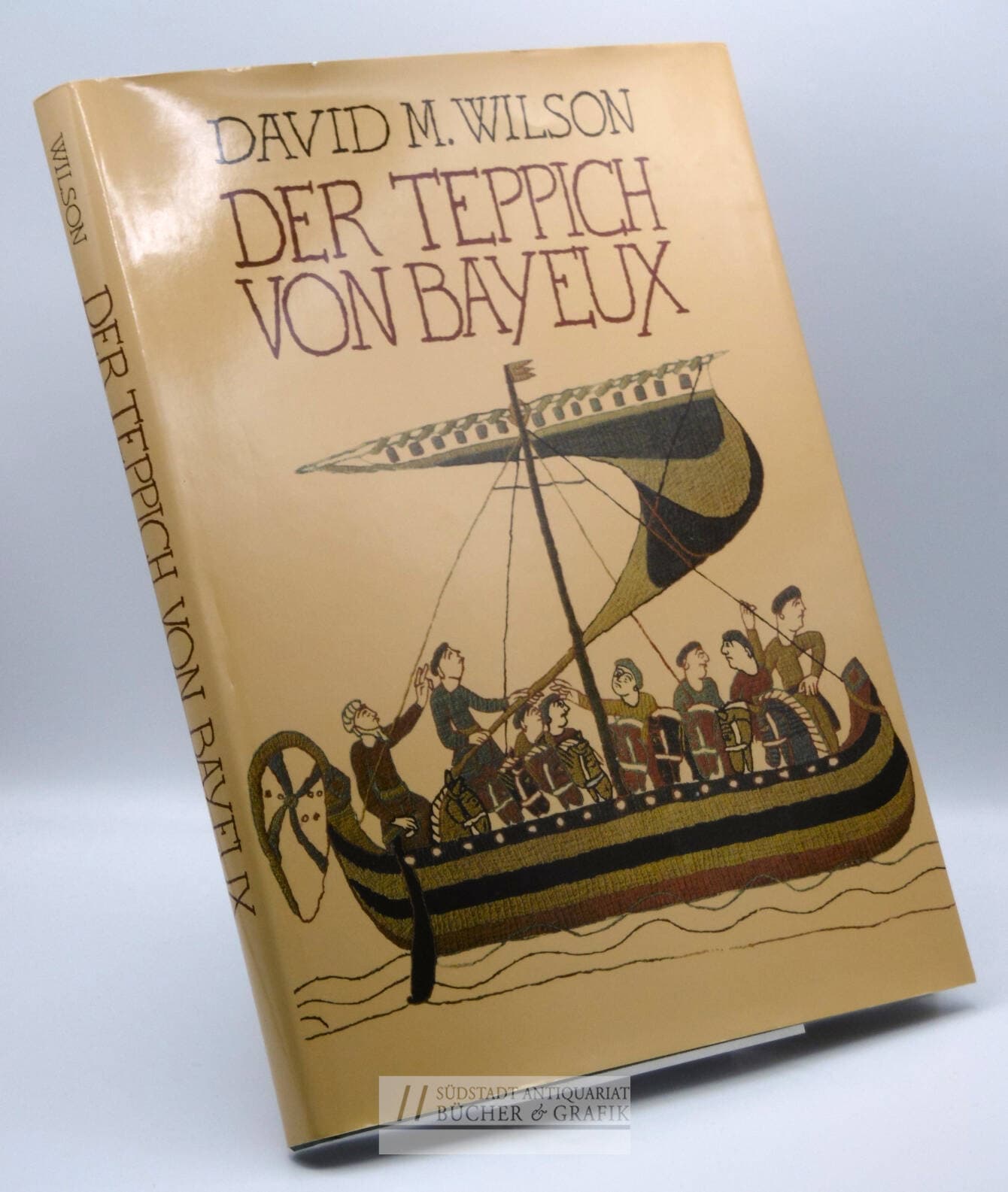 Der Teppich von Bayeux.