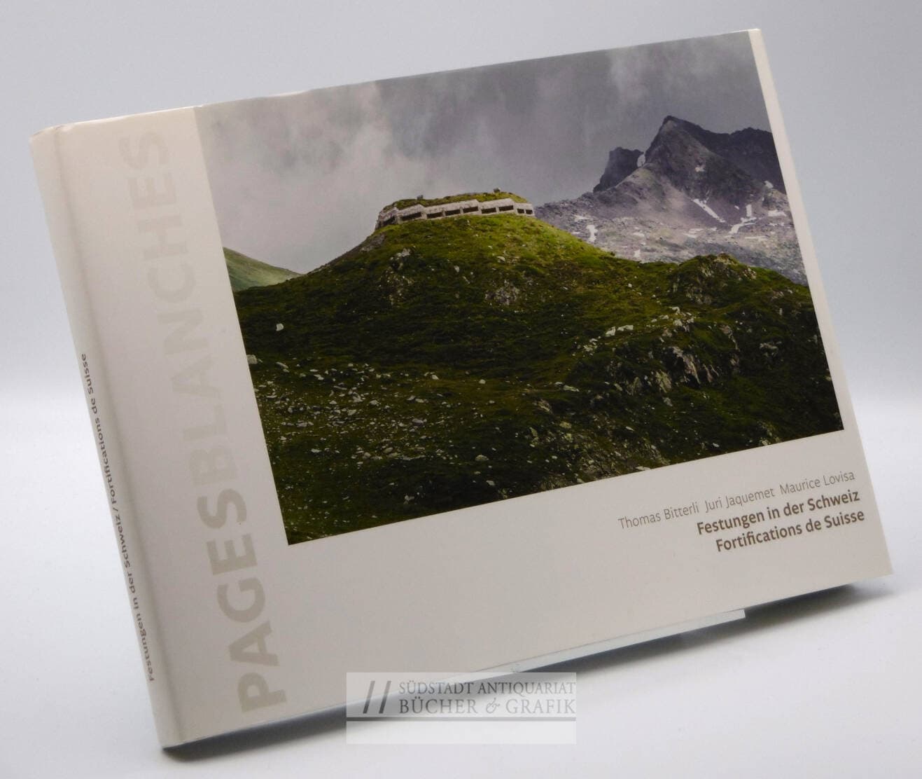 Festungen in der Schweiz = Fortifications de Suisse.
