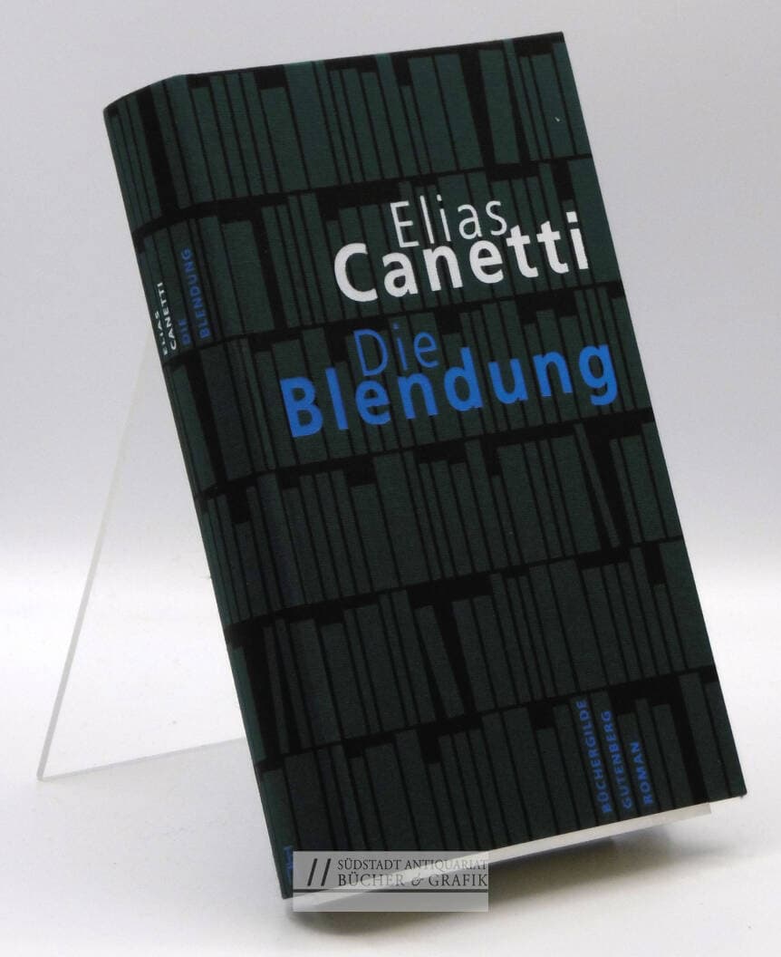 Die Blendung.