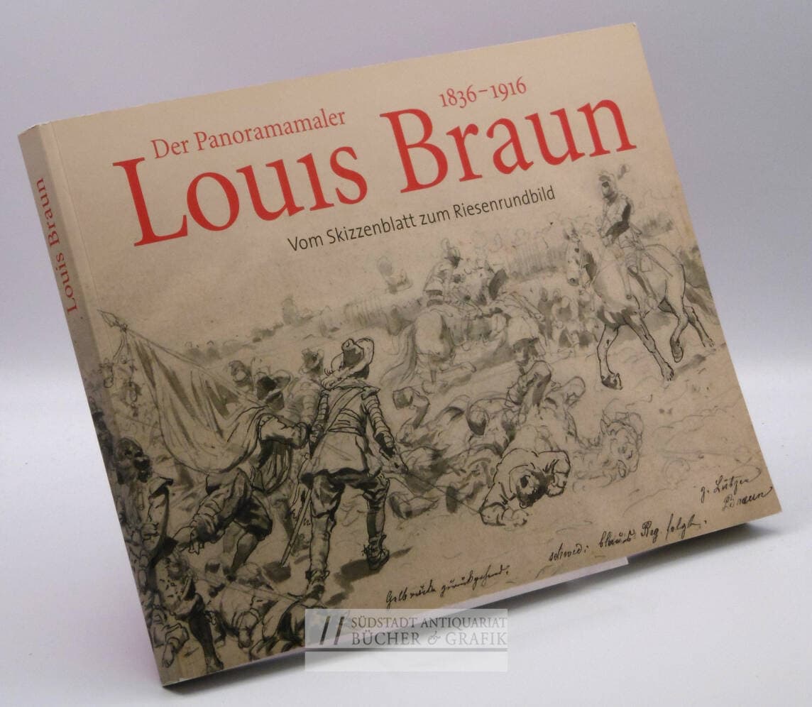 Der Panoramamaler Louis Braun