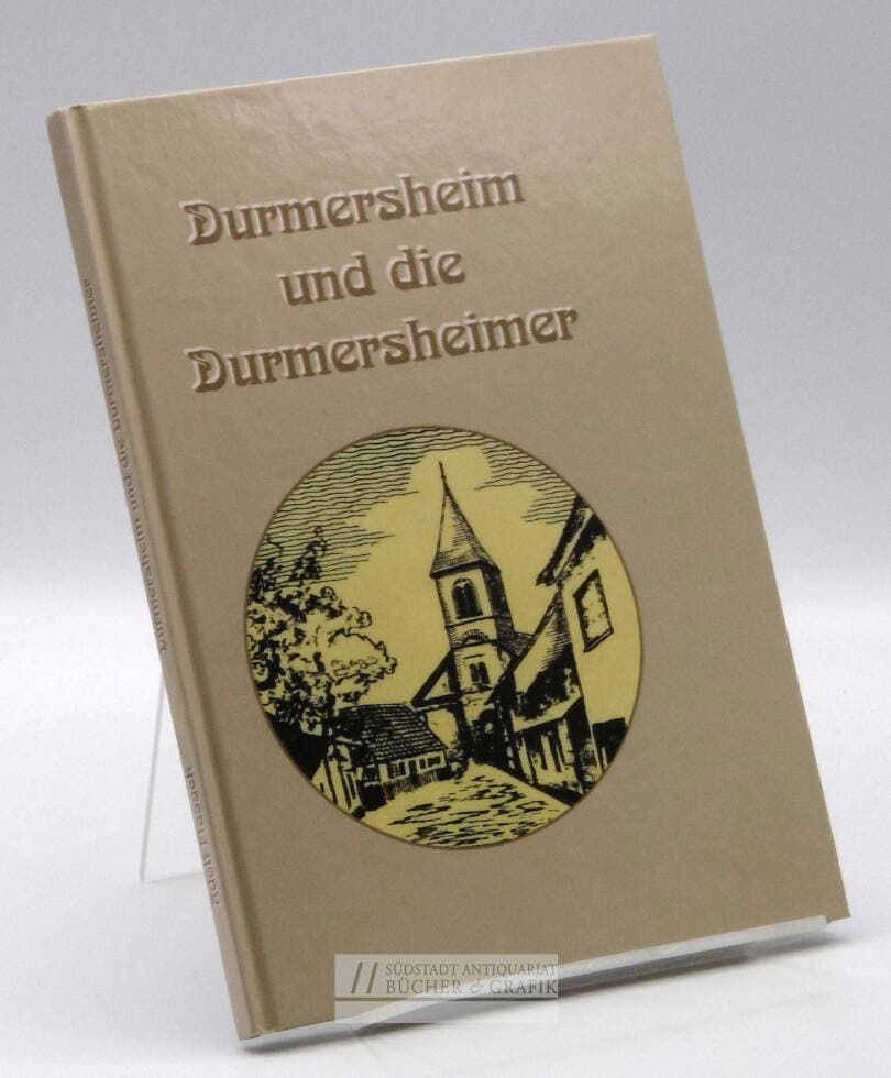 Durmersheim und die Durmersheimer.